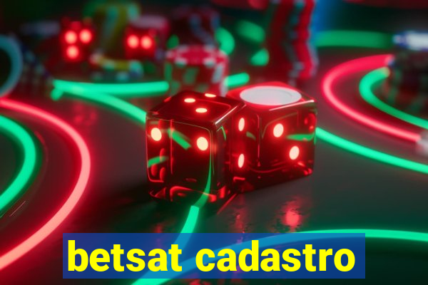 betsat cadastro